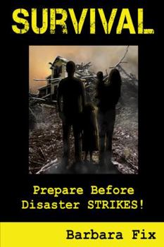 Paperback Survival: Prepare Before Disaster Strikes Book