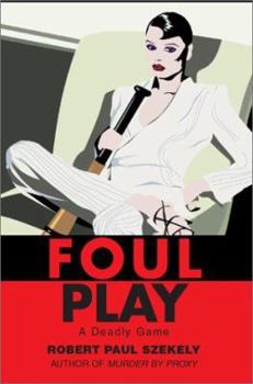 Paperback Foul Play: A Deadly Game Book