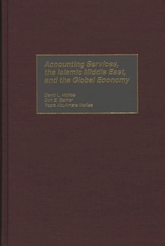 Hardcover Accounting Services, the Islamic Middle East, and the Global Economy Book