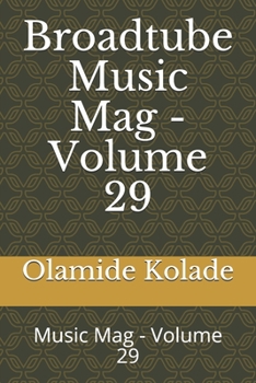 Paperback Broadtube Music Mag - Volume 29: Music Mag - Volume 29 Book