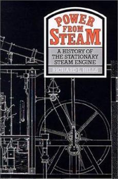 Paperback Power from Steam: A History of the Stationary Steam Engine Book