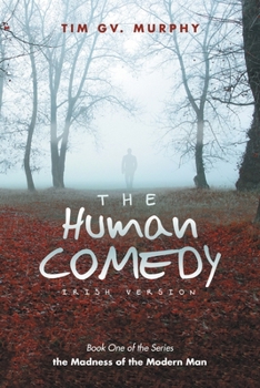 Paperback The Human Comedy Irish Version: Book One of the Series Book