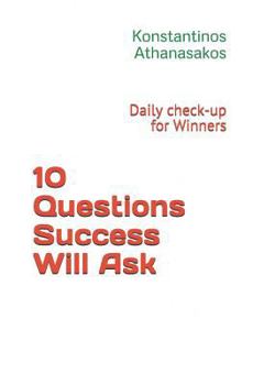 Paperback 10 Questions Success Will Ask: Daily Check-Up for Winners Book