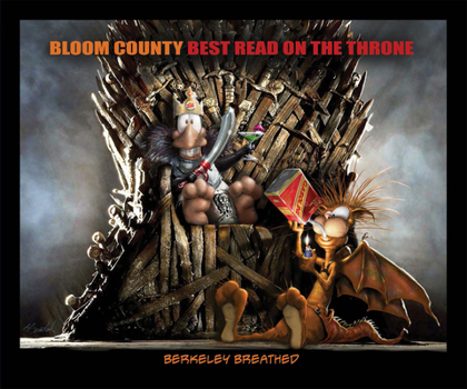 Bloom County: Best Read on the Throne - Book  of the Bloom County Relaunch