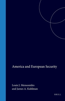 Hardcover America and European Security (East-west Perspectives, 2) Book
