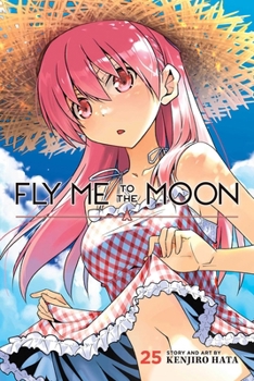 Fly Me to the Moon, Vol. 25 - Book #25 of the トニカクカワイイ [Tonikaku Kawaī]