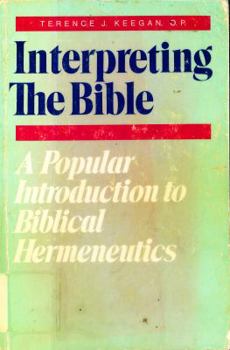 Paperback Interpreting the Bible: A popular introduction to biblical hermeneutics Book