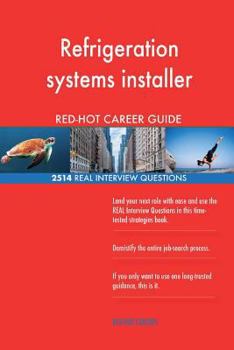 Paperback Refrigeration systems installer RED-HOT Career; 2514 REAL Interview Questions Book