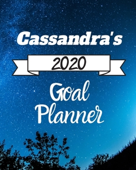 Paperback Cassandra's 2020 Goal Planner: 2020 New Year Planner Goal Journal Gift for Cassandra / Notebook / Diary / Unique Greeting Card Alternative Book