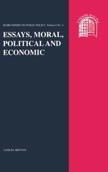 Paperback Essays, Moral, Political and Economic: Hume Papers on Public Policy Volume 6 No 4 Book