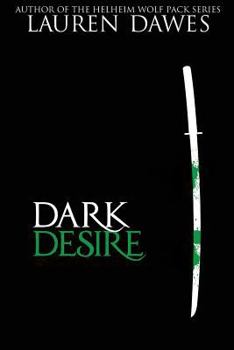 Dark Desire - Book #2 of the Dark