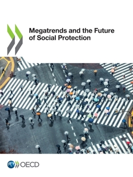 Paperback Megatrends and the Future of Social Protection Book