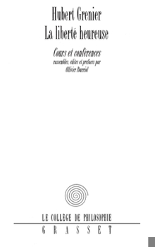 Paperback La liberté heureuse [French] Book