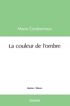 Paperback La couleur de l'ombre [French] Book