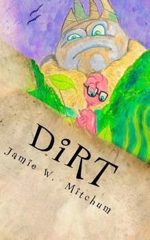 Dirt