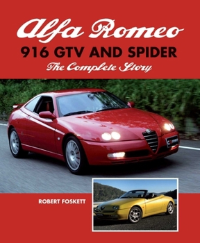 Hardcover Alfa Romeo 916 Gtv and Spider: The Complete Story Book