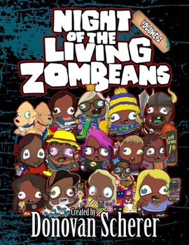 Night of the Living ZomBeans: Volume Two: A Coloring Book of Zombie Beans
