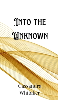 Hardcover Into the Unknown Book