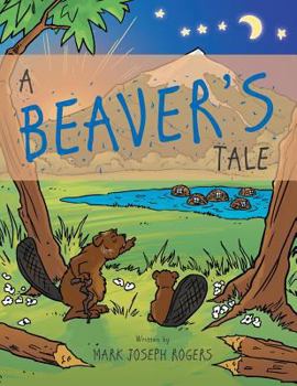 Paperback A Beaver's Tale Book