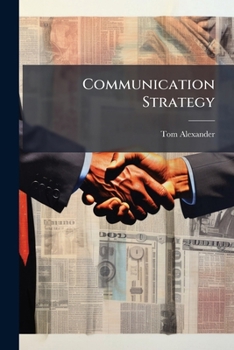 Paperback Communication Strategy: Proper Structure Necessary But Not Sufficient Book