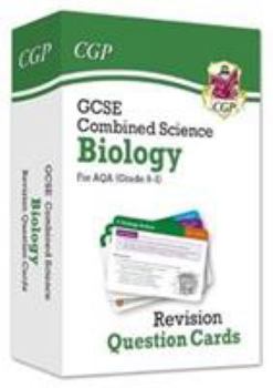 Cards New 9-1 GCSE Combined Science: Biology AQA Revision Question Cards (CGP GCSE Combined Science 9-1 Revision) Book