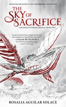 The Sky of Sacrifice (The Book of Wisdom Trilogy) - Book #2 of the Book of Wisdom Trilogy