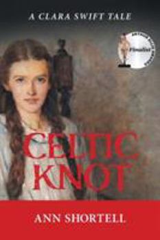 Paperback Celtic Knot: A Clara Swift Tale Book