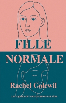 Paperback Fille Normale [French] Book