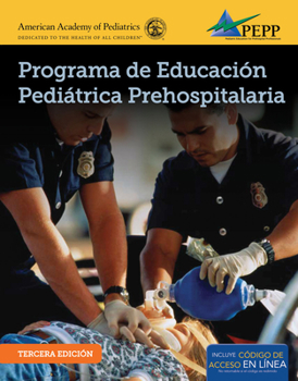 Paperback Epc Edition of Pepp Spanish: Programa de Educacion Pediatrica Prehospitalaria Book