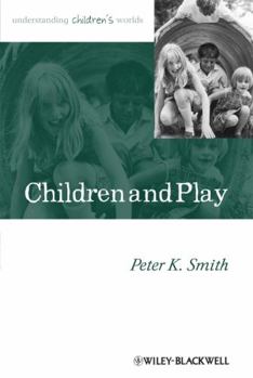 Hardcover Children and Play: Understanding Children's Worlds Book