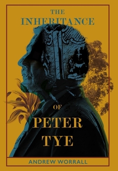 Hardcover The Inheritance of Peter Tye Book