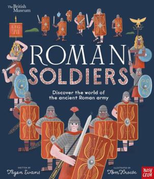 Paperback British Museum: Roman Soldiers: Discover the World of the Ancient Roman Army Book