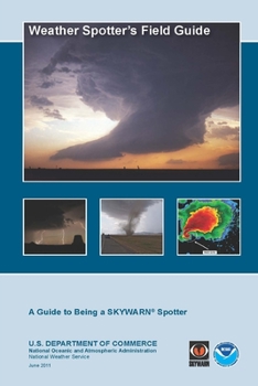 Paperback Weather Spotter's Field Guide Book