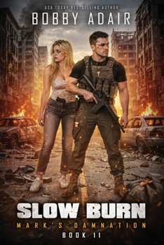 Paperback Slow Burn: Book 11: Mark's Damnation Book