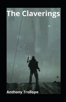Paperback The Claverings illustrated Book