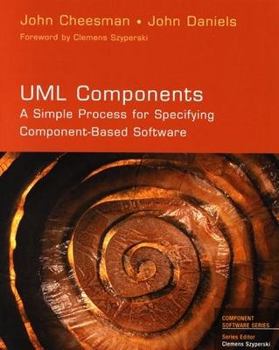 Paperback UML Components: A Simple Process for Specifying Component-Based Software Book