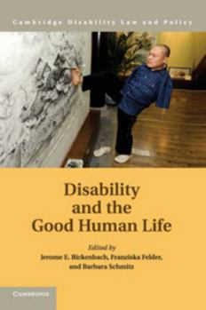 Paperback Disability and the Good Human Life Book