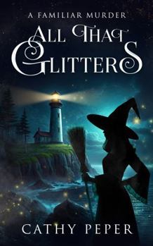 Paperback All That Glitters: A Familiar Murder (Murder Most Familiar) Book