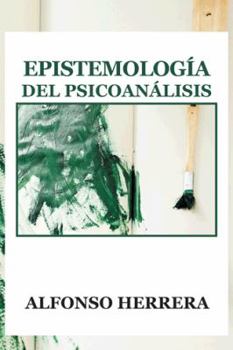Paperback Epistemologia del Psicoanalisis [Spanish] Book