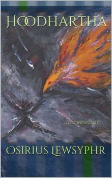 Paperback Hoodhartha Book