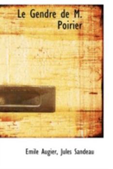 Paperback Le Gendre de M. Poirier Book