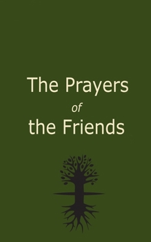Paperback The Prayers of the Friends Book