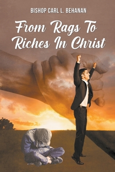 Paperback From Rags to Riches in Christ Book