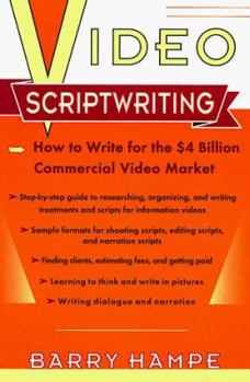 Paperback Video Scriptwriting: How to Write for the $4 Billion Commercial Video Market Book