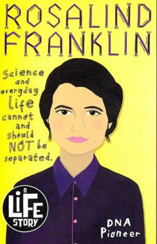 Paperback Rosalind Franklin (A Life Story) Book