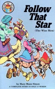 Paperback Follow That Star: Matthew 2:1-11: The Visit of the Wise Men Book
