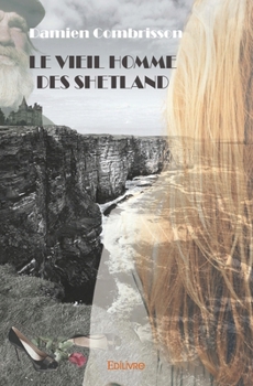 Paperback Le Vieil Homme des Shetland [French] Book