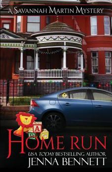 Home Run - Book #15.5 of the Savannah Martin Mystery
