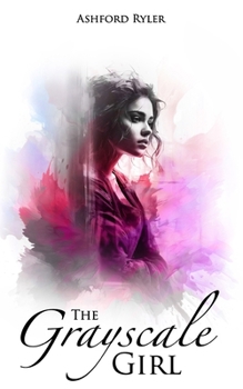 Paperback The Grayscale Girl Book