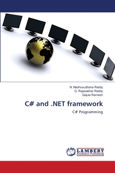C# and .NET framework: C# Programming
